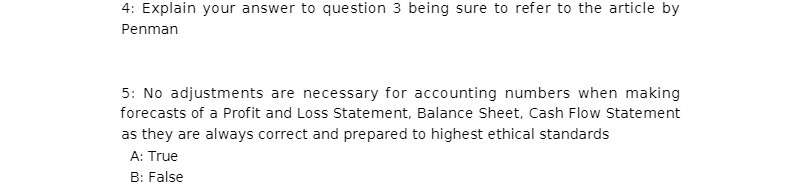 4: Explain your answer to question 3 being sure