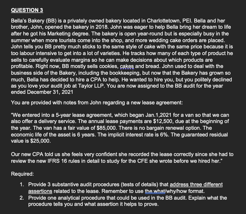 QUESTION 3 Bella's Bakery (BB) is a