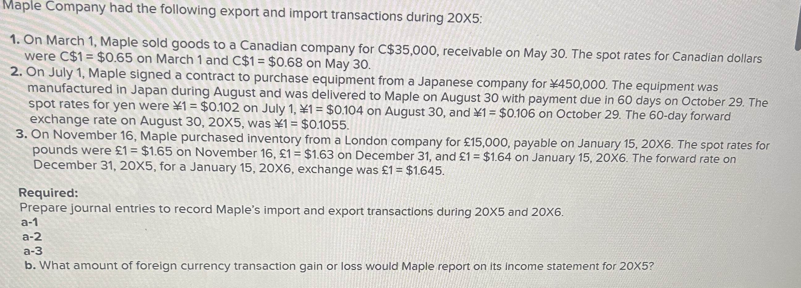 Part I Maple Company had the following export and