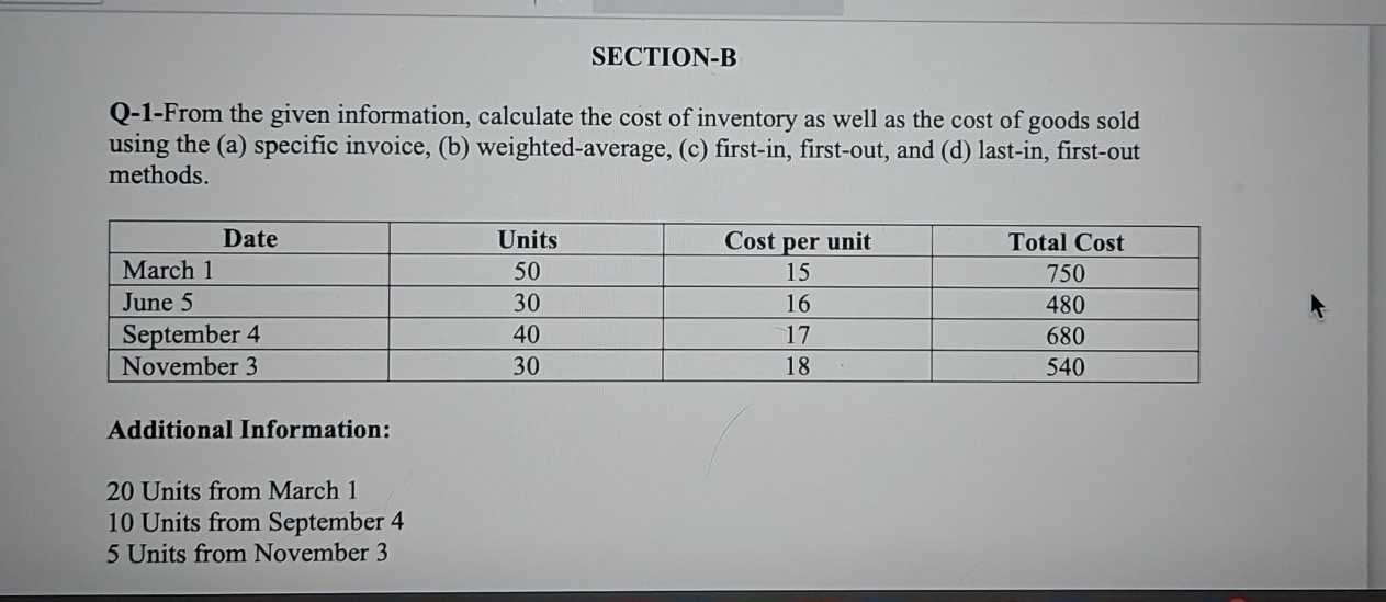SECTION - B Q - 1 - From the given information,