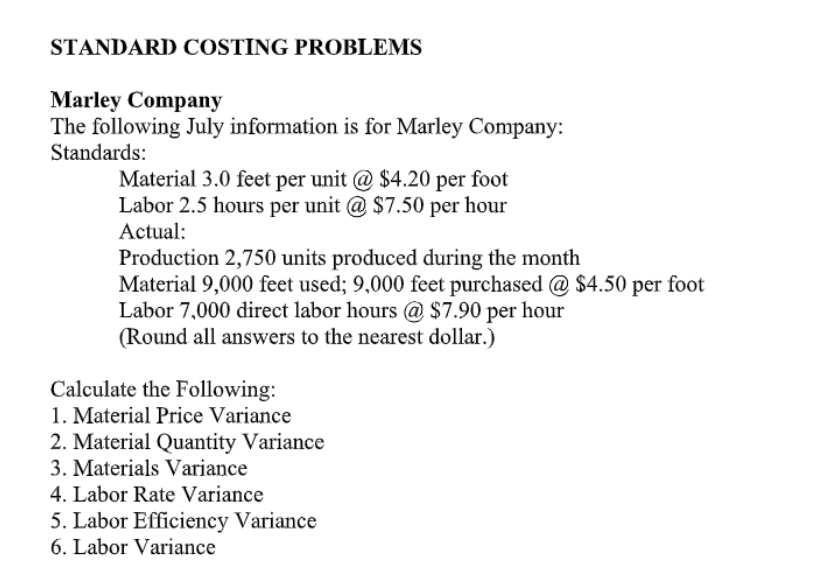 STANDARD COSTING PROBLEMS Marley Company The