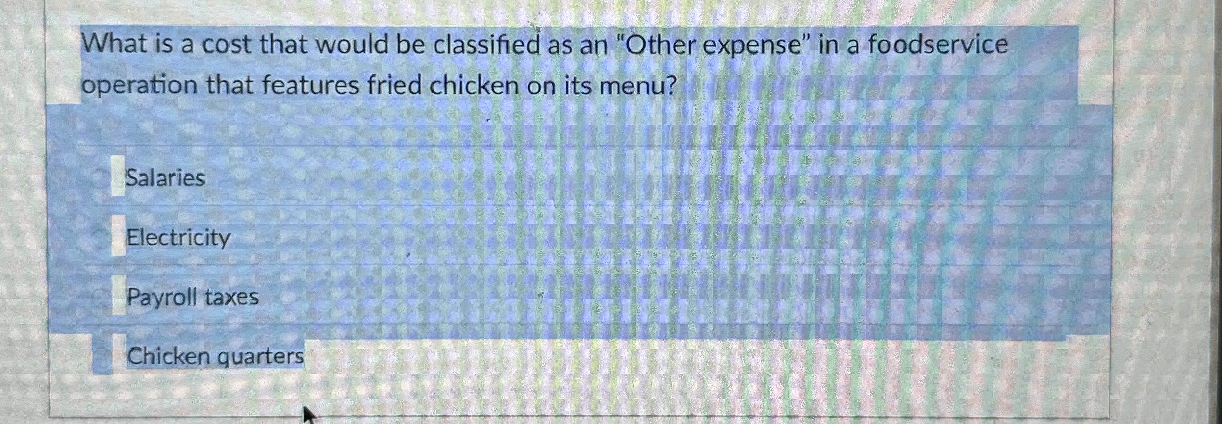 What is a cost that would be classified as an