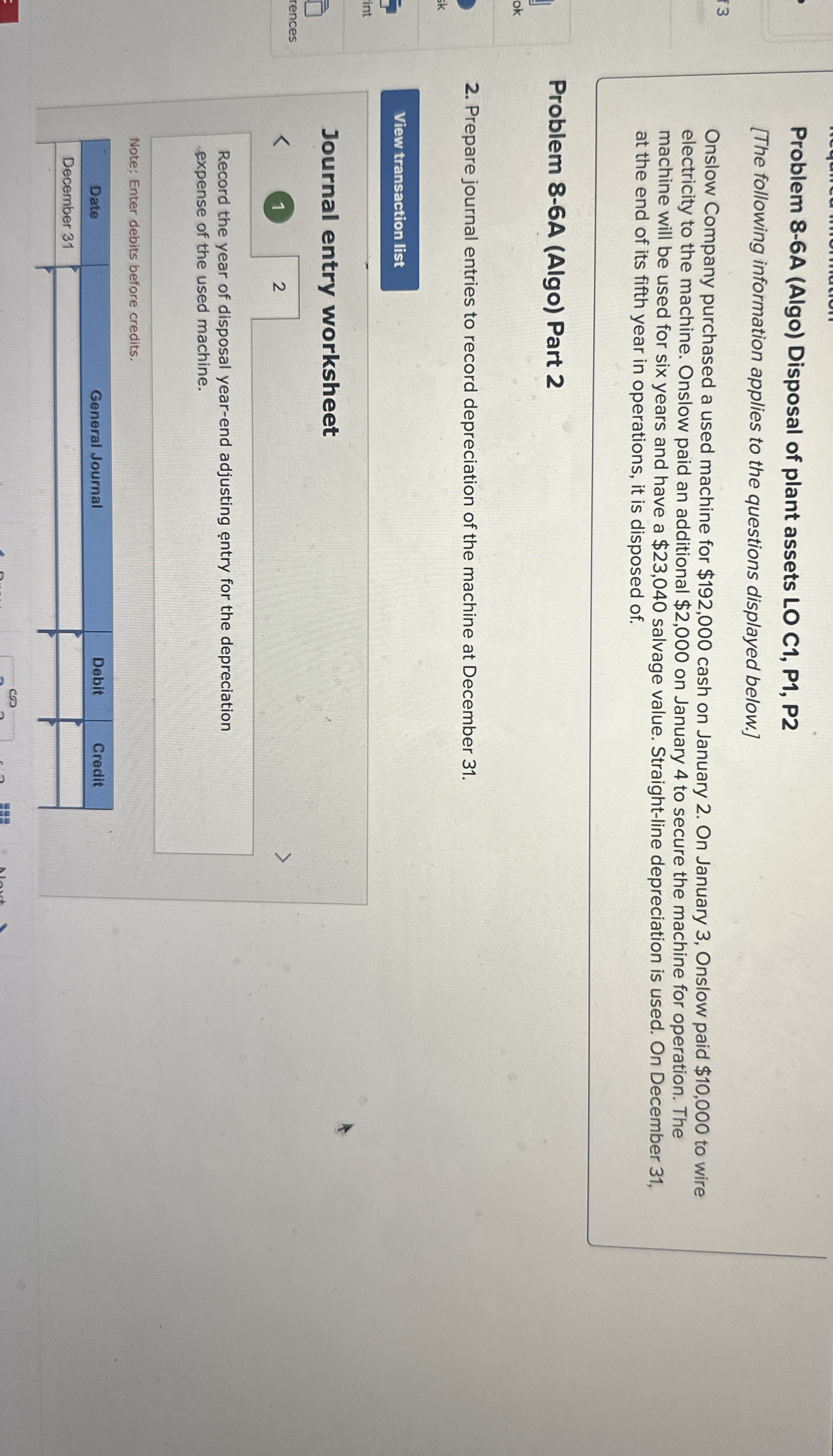 Problem 8 - 6 A ( Algo ) Disposal of plant assets