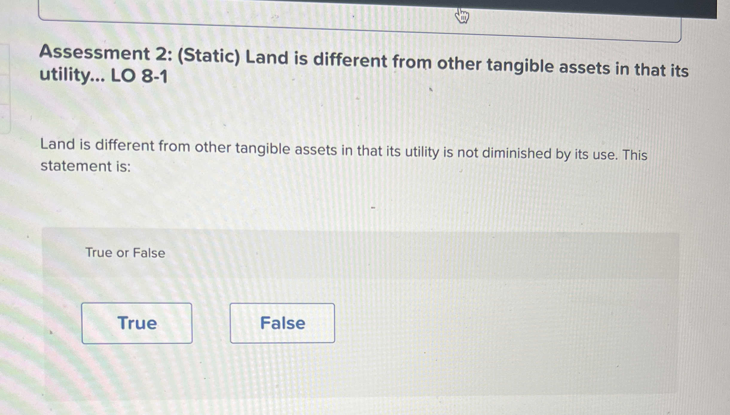 Assessment 2 : ( Static ) Land is different from