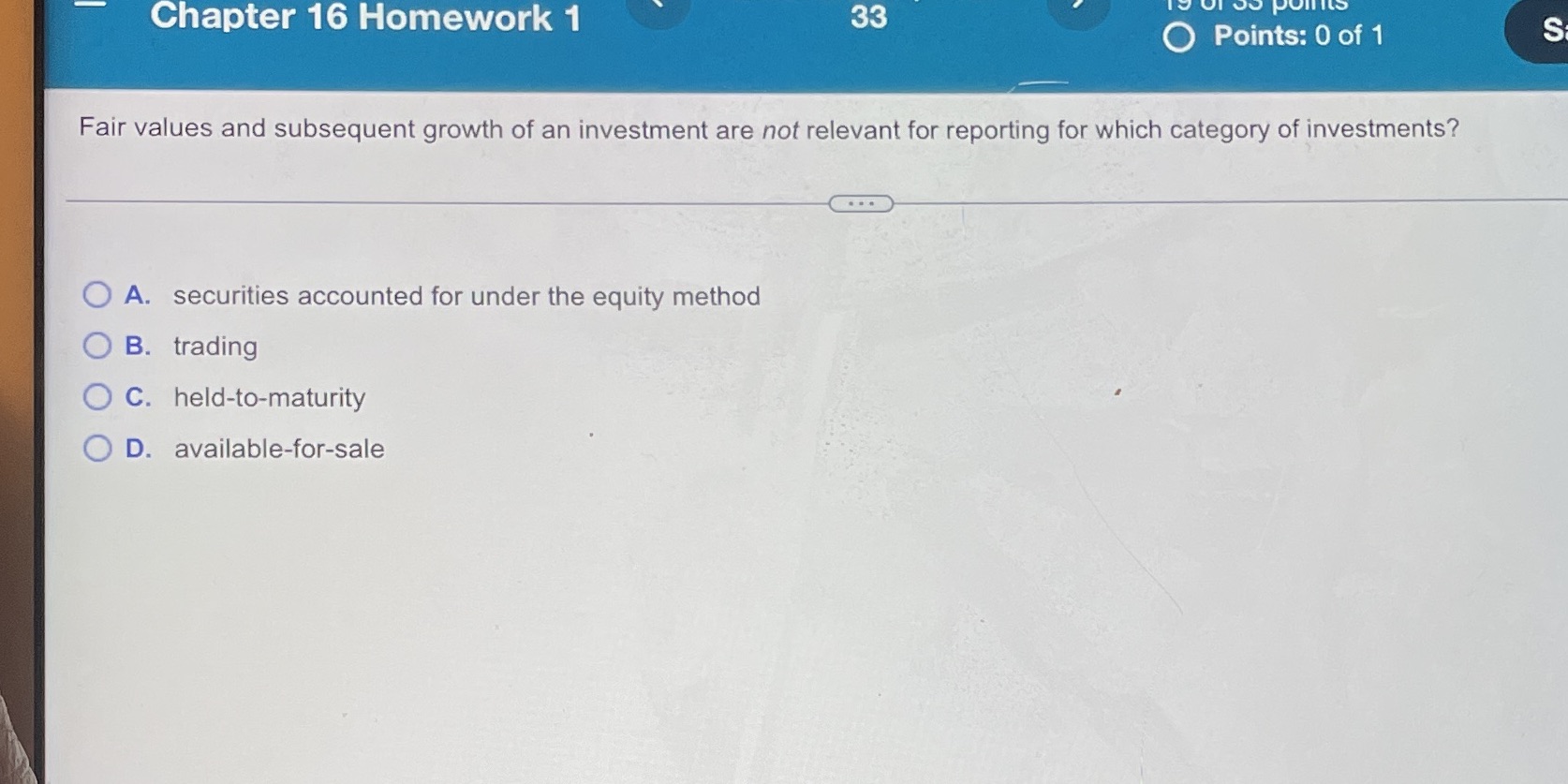 Accounting Chapter 16 Homework 1 33 O Points: 0