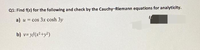 Q1: Find f(z) for the following and check by the