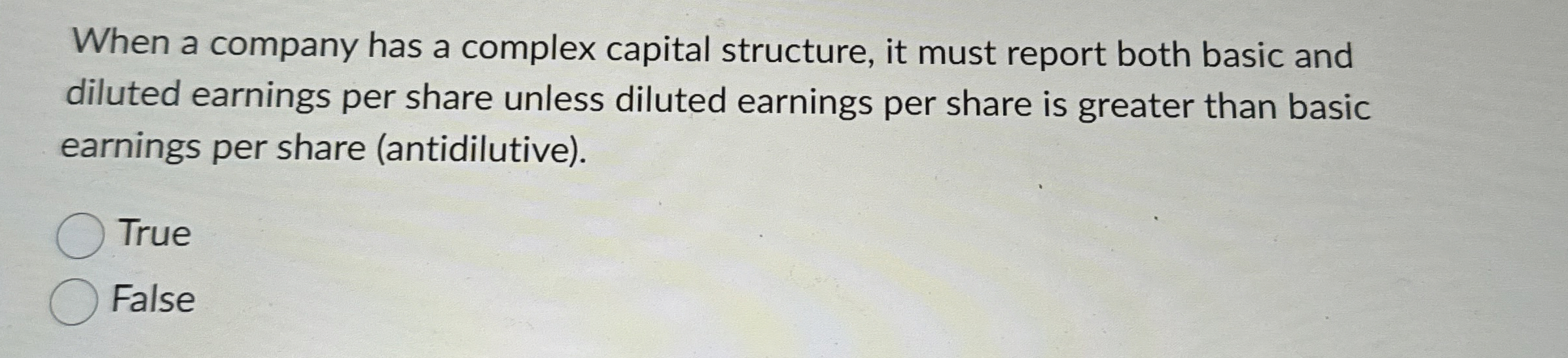 When a company has a complex capital structure,
