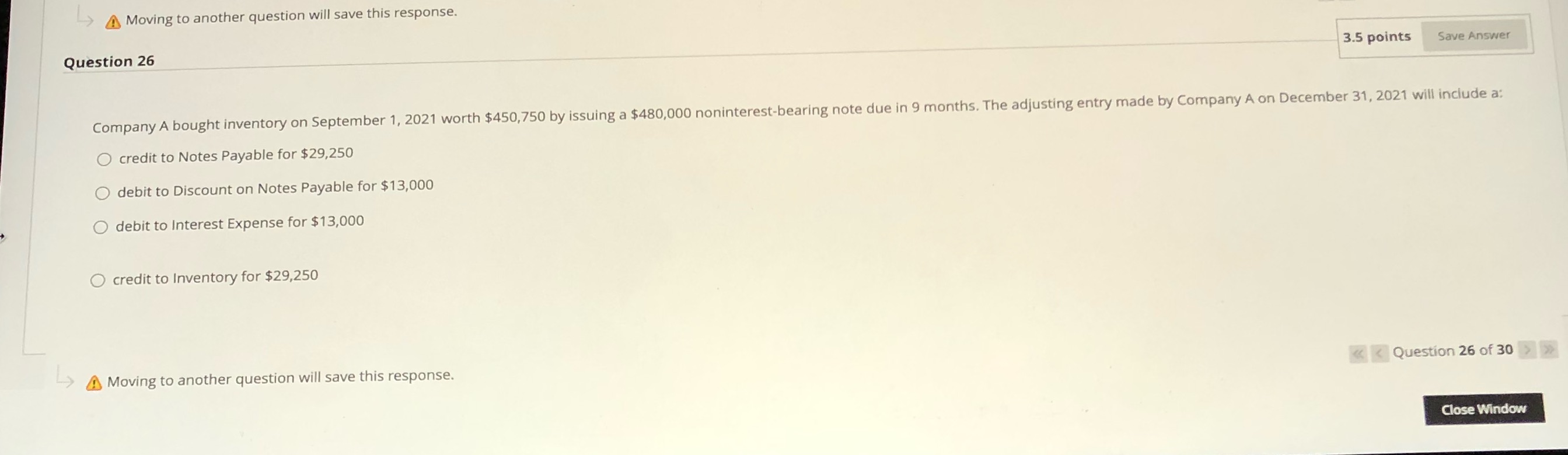 A Moving to another question will save this