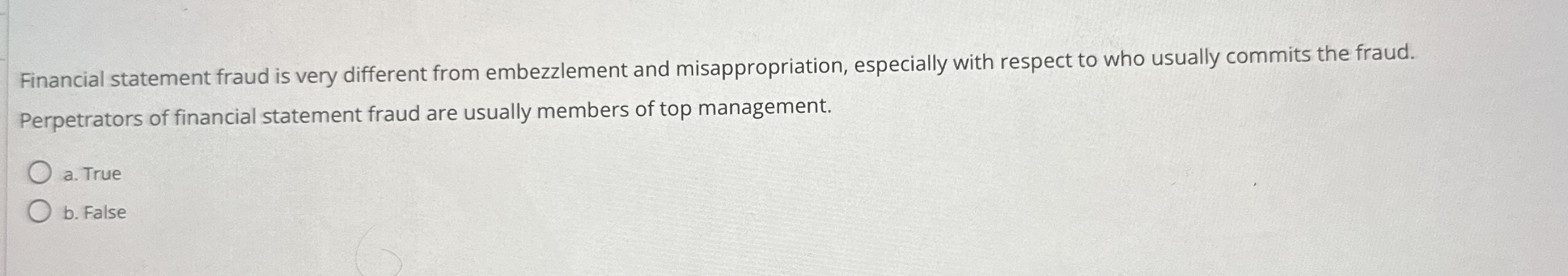 Financial statement fraud is very different from