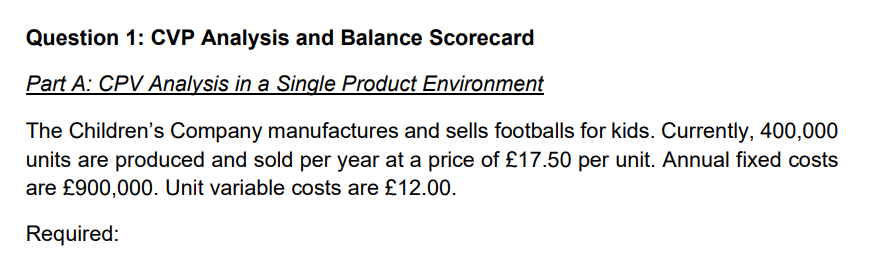 Question 1: CVP Analysis and Balanoe Scorecard