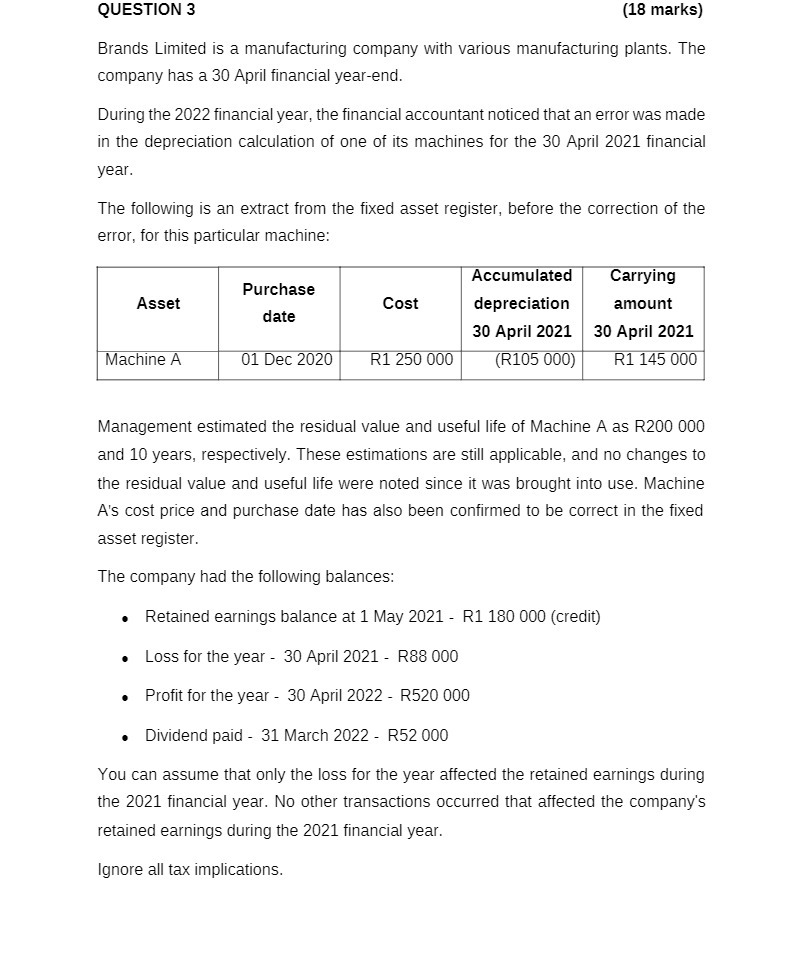 QUESTION 3 (18 marks) Brands Limited is a
