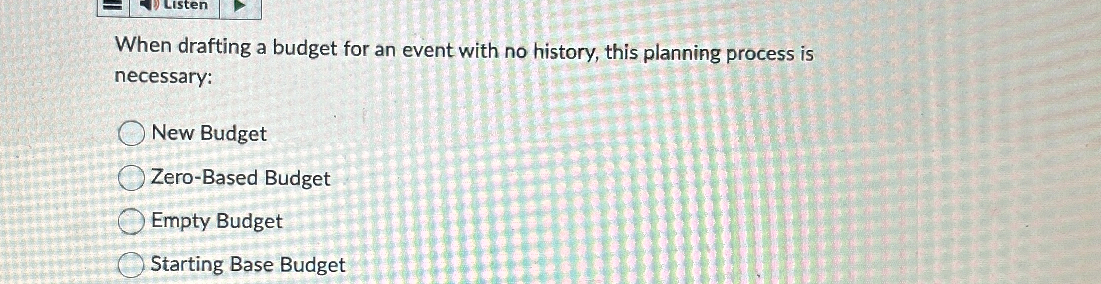 When drafting a budget for an event with no