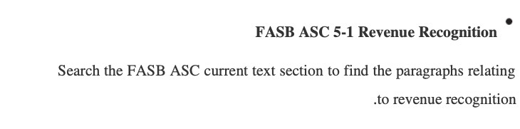 FASB ASC 5-1 Revenue Recognition Search the FASB
