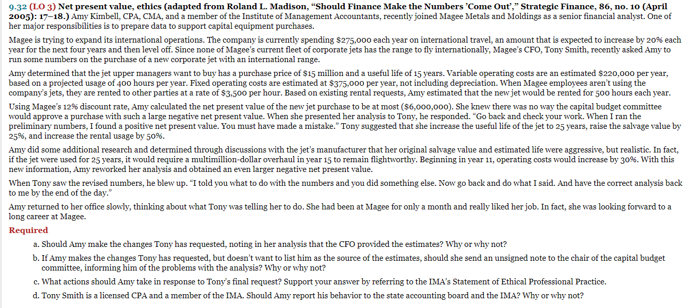 9.32 (LO 3) Net present value, ethics (adapted