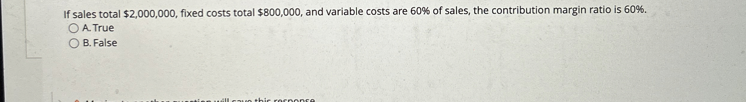 If sales total $ 2 , 0 0 0 , 0 0 0 , fixed costs