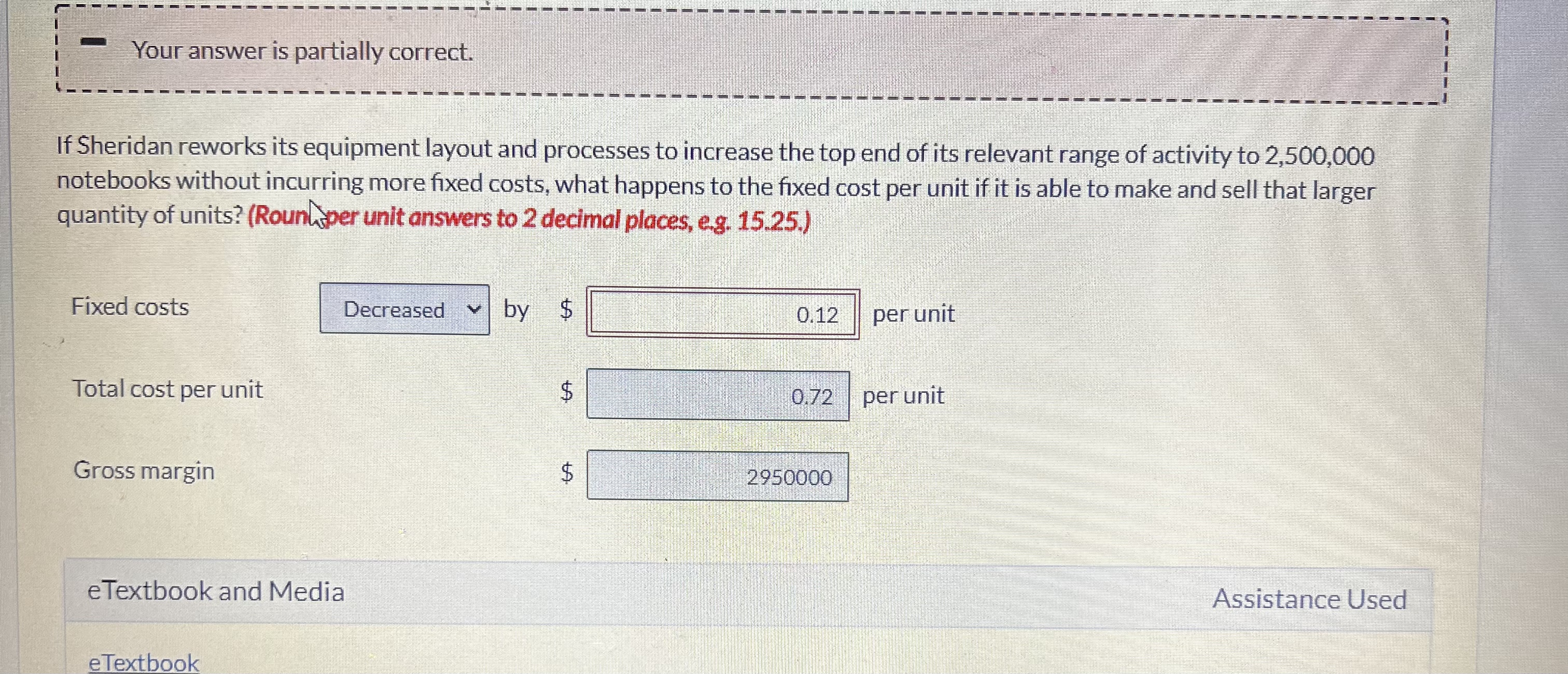 What is the fixed cost, and it is decreased by