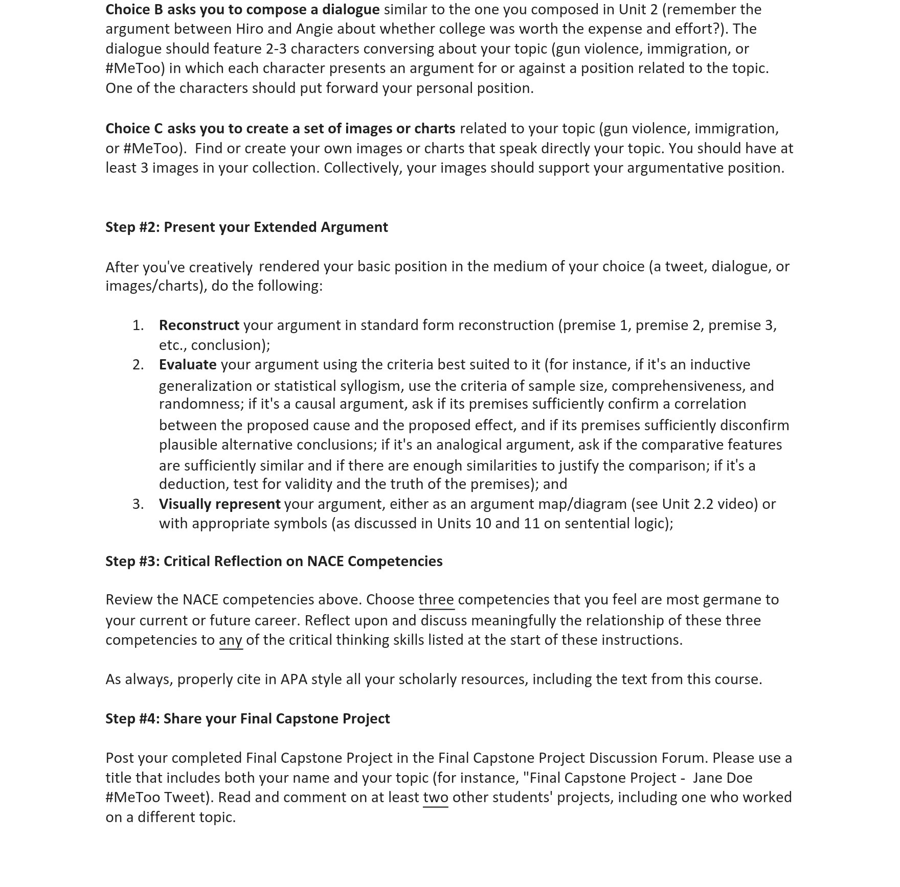 Choice B asks you to compose a dialogue similar