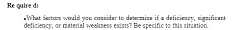 Re quire d: .What factors would you consider to