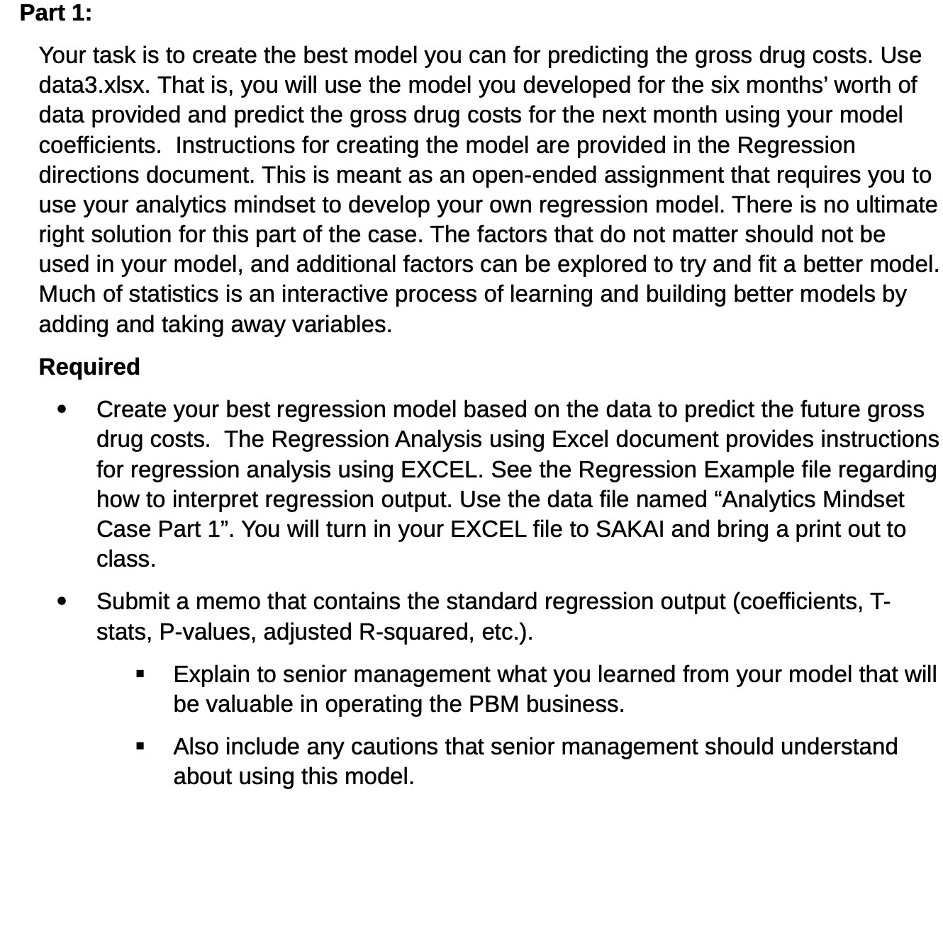 Part 1: Your task is to create the best model you