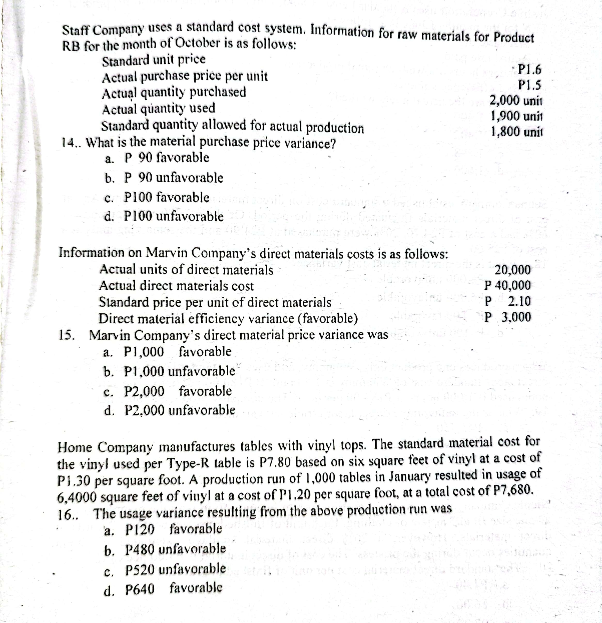 Janice Company uses the standard cost system. The