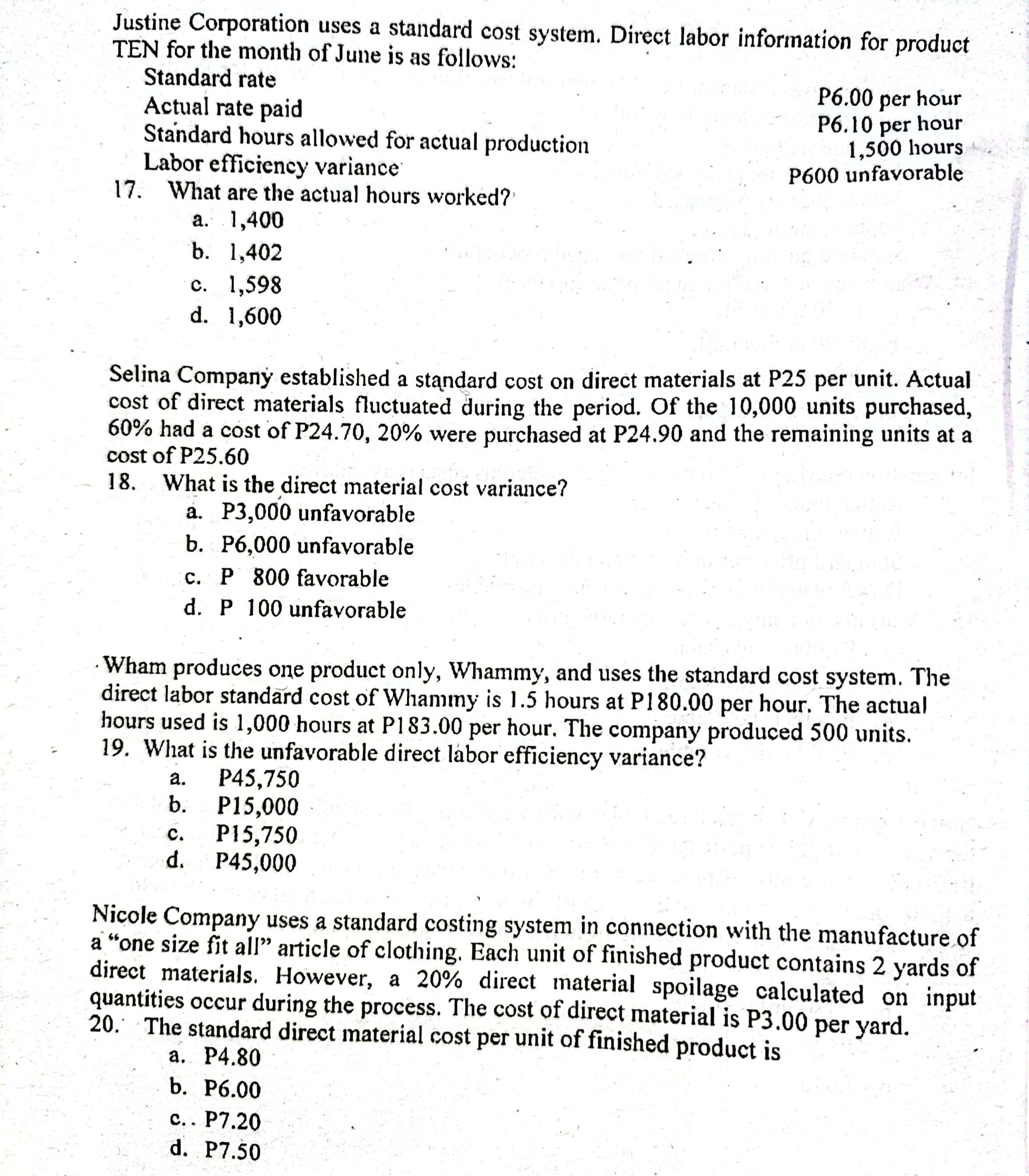 Janice Company uses the standard cost system. The