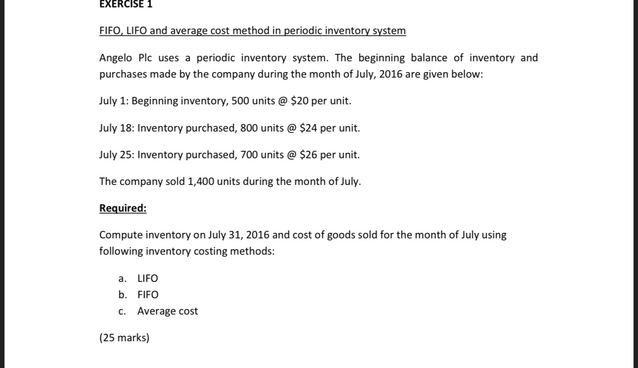 EXERCISE 1 FIFO, LIFO and average cost method in