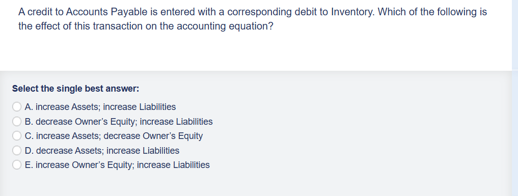 Select the single best answer: A . increase