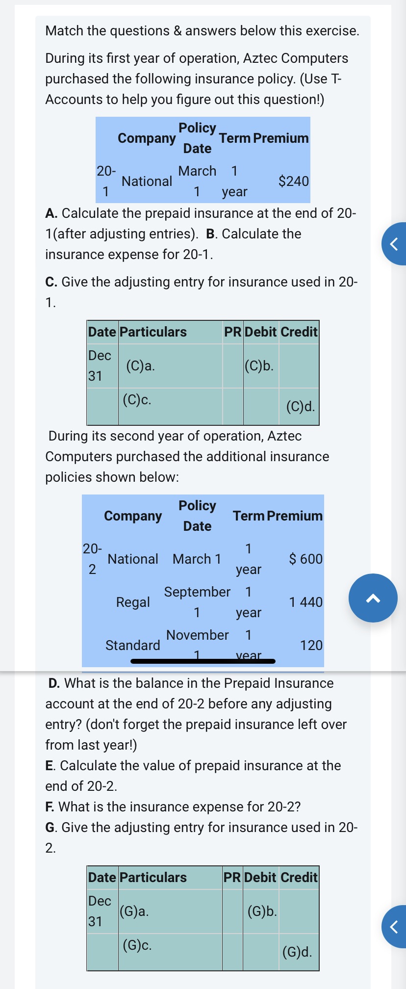 Please fill this out and if can explain how these