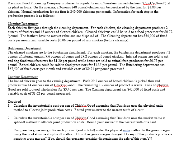 Davidson Food Processing Company produces its