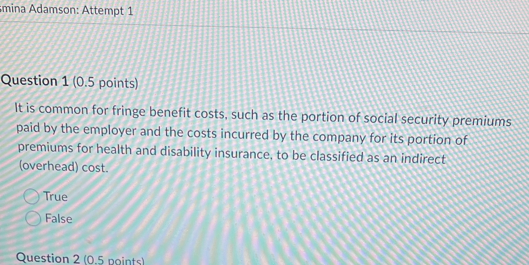 mina Adamson: Attempt 1 Question 1 (0.5 points)