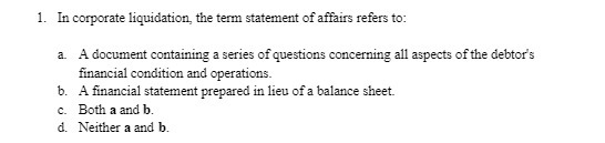 1. In corporate liquidation, the term statement