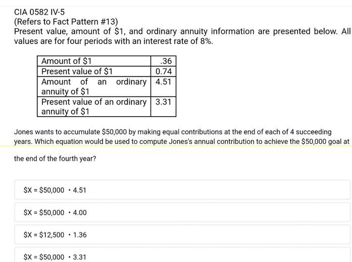 CIA 0582 IV-5 (Refers to Fact Pattern #13)