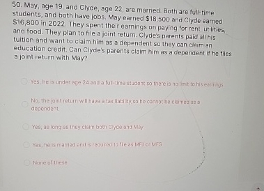 May, age 1 9 , and Clyde, age 2 2 , are married.