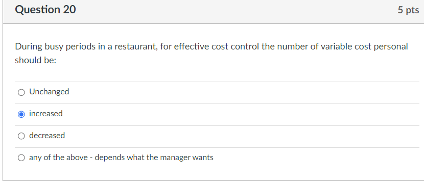 Question 20 5 pts During busy periods in a