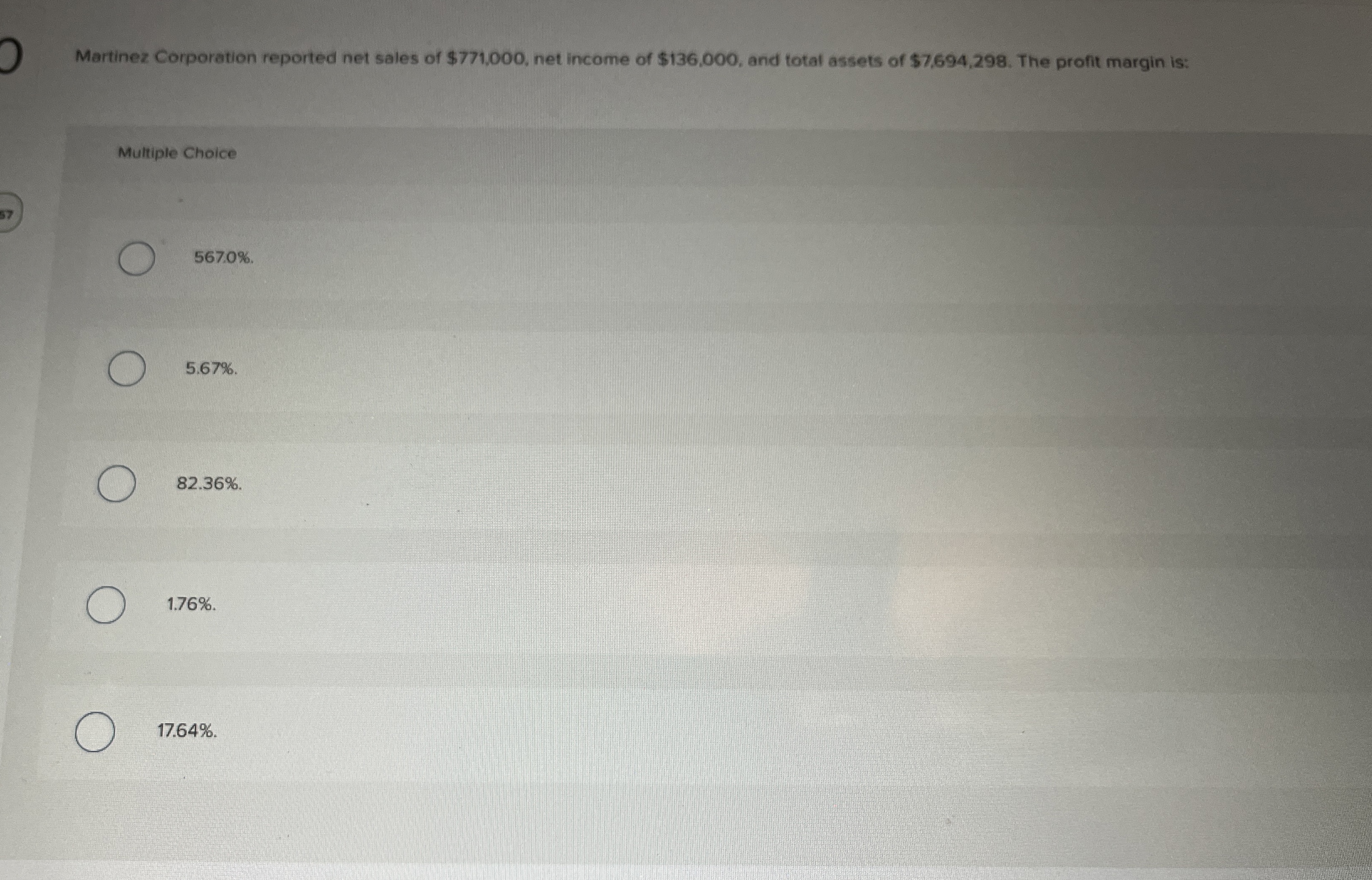 Martinez Corporation reported net sales of $ 7 7