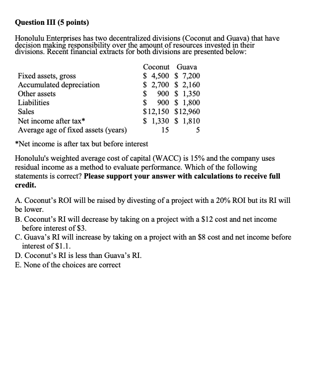 Question 1]] {5 points} Honolulu Enterprises has