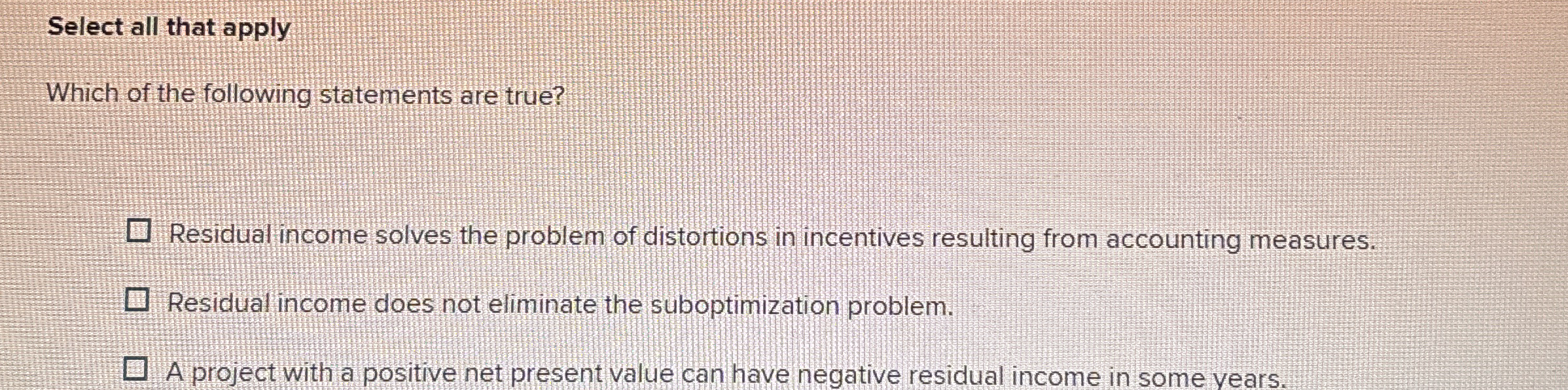 Select all that apply Which of the following