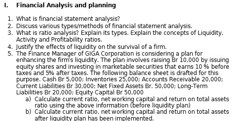 I. Financial Analysis and planning 1. What is