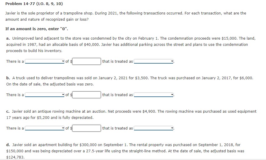 Problem 14-77 (LO. 8, 9, 10) Javier is the sole