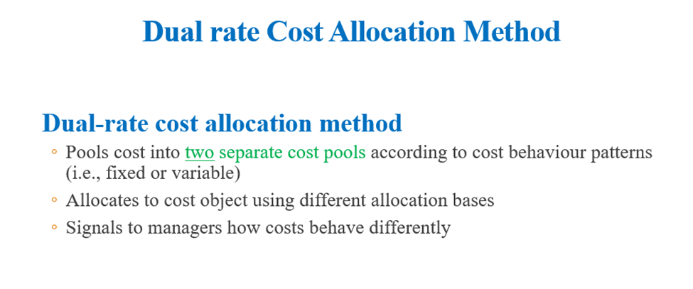 Dual rate Cost Allocation Method Dual-rate cost