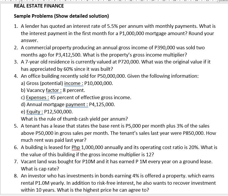 REAL ESTATE FINANCE Sample Problems (Show