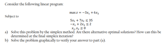 IConsider the following linear program: max: =
