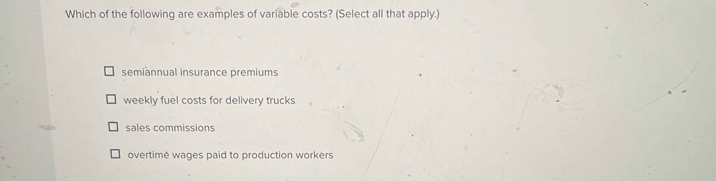Which of the following are examples of variable