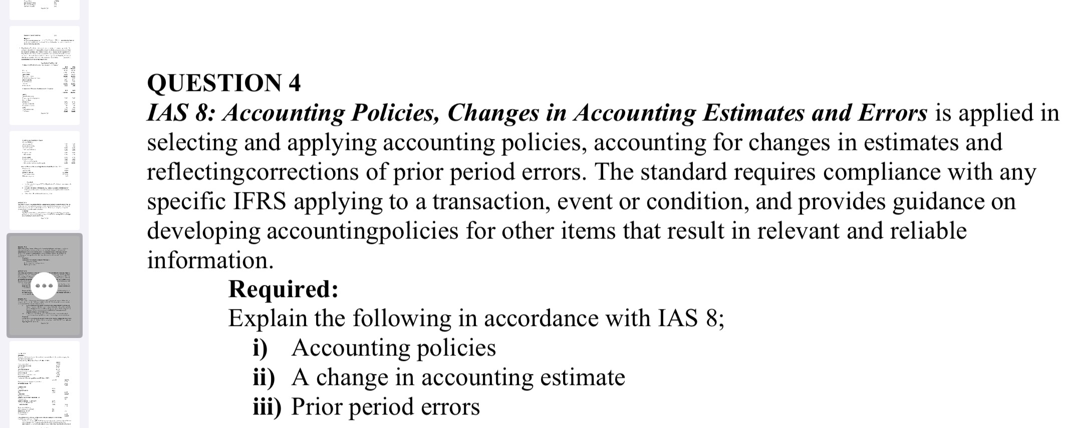 QUESTION 4 IAS 8 : Accounting Policies, Changes