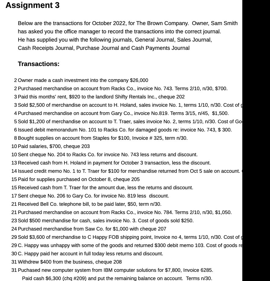 Assignment 3 Below are the transactions for