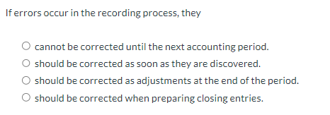 I f errors occur i n the recording process, they
