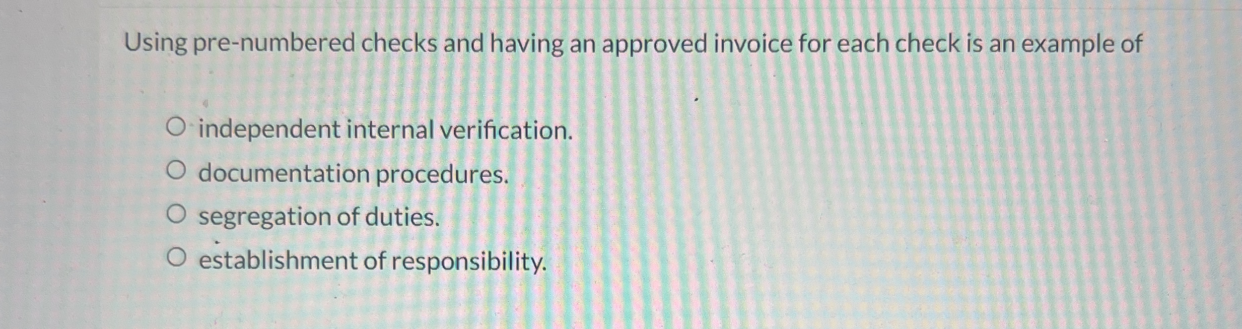 Using pre - numbered checks and having an