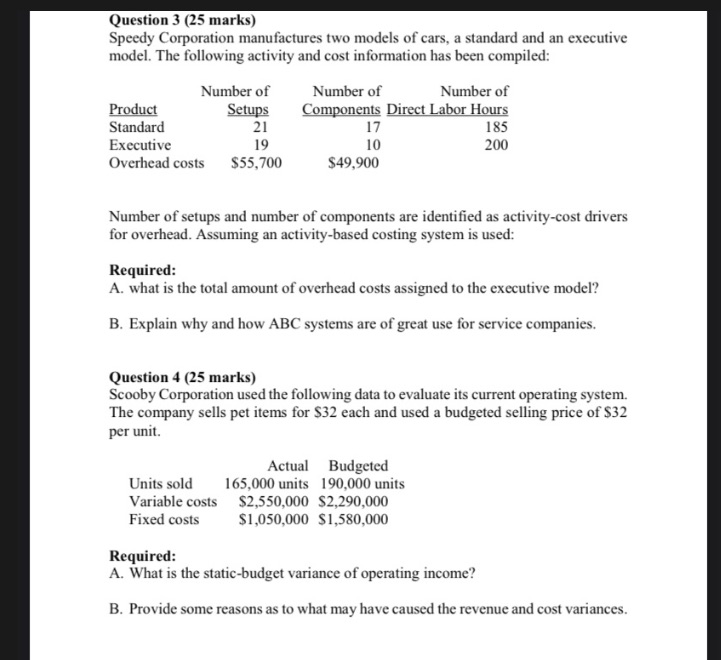 Question 3 (25 marks) Speedy Corporation