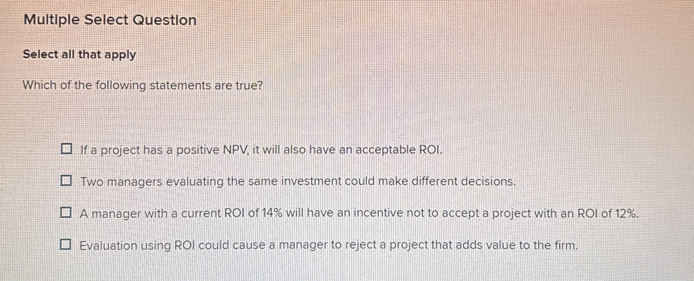 Multiple Select Question Select all that apply