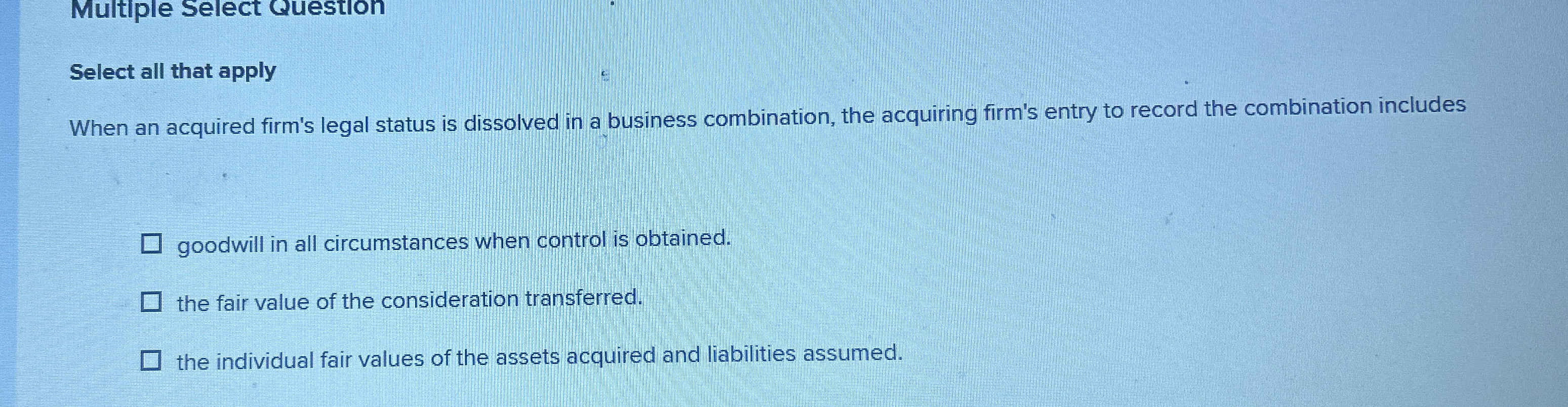 Multiple Select Question Select all that apply